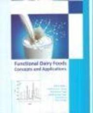 Functional Dairy Food Concepts and Applications
