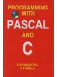 Buy Programming With Pascal & C book : Kr Venugopal,Hs Vimala ...