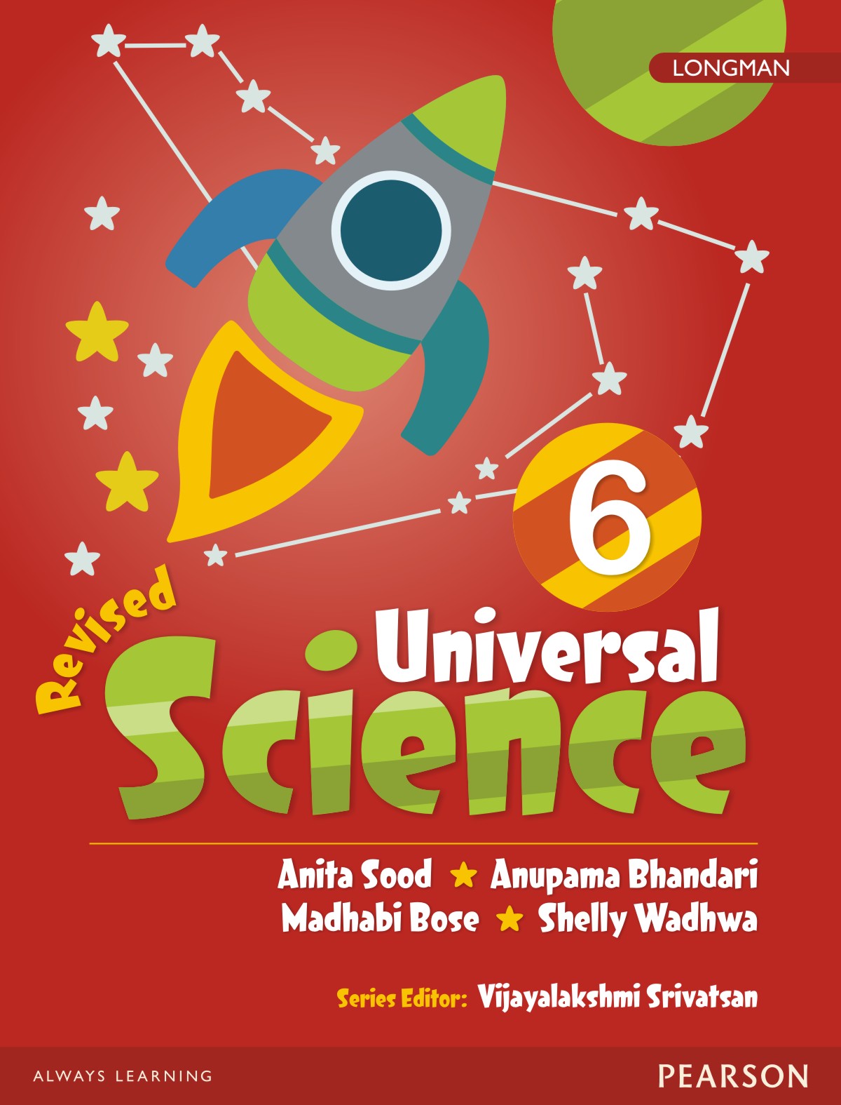 Buy Revised Universal Science Class 6 book Anita Sood,Anupama