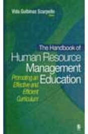 Hand Book Of Human Resource Management Education Promoting An Effective & Efficient Curriculum