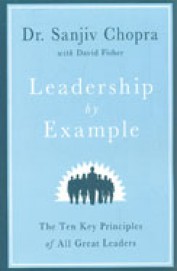 Leadership By Example : The Ten Key Principles Of All Great Leaders