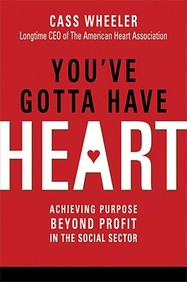 You've Gotta Have Heart: Achieving Purpose Beyond Profit In The Social Sector