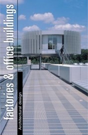 Architectural Design Factories & Office Buildings