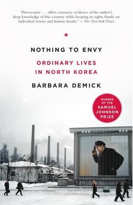 Nothing to Envy: Ordinary Lives in North Korea