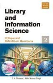 Library & Information Science Critique & Definitional Questions Vol 2