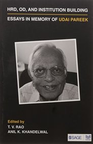 Hrd Od & Institution Building : Essays In Memory Of Udai Pareek