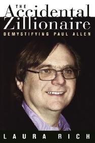 The Accidental Zillionaire: Demystifying Paul Allen