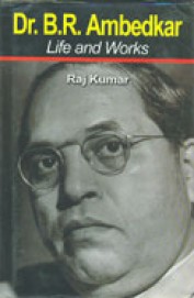 Dr Br Ambedkar Life & Works