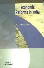Economic Reforms In India A Sectoral Analysis