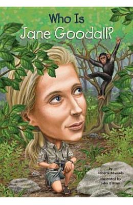 Who Is Jane Goodall?