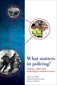 What Matters in Policing?: Change, Leadership and a Comprehensive Paradigm