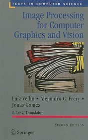 Buy Image Processing For Computer Graphics And Vision (Texts In ...