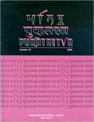 Puratattva (Vol. 39: 2009): Bulletin of the Indian Archaeological Society