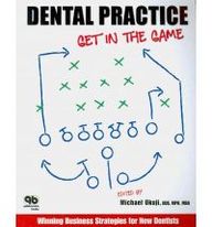 Dental Practice: Get In The Game: