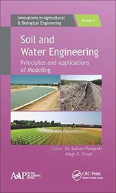 Soil and Water Engineering: Principles and Applications of Modeling (Innovations in Agricultural & Biological Engineering)