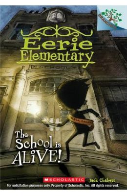 The School Is Alive!