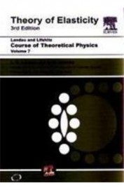 Theory Of Elasticity Course Of Theoretical Physics Vol 7