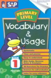 Buy Sap : Vocabulary & Usage Primary Level Book 1 book : Peter Yam ...