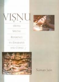 Visnu: With Special Reference to Epigraphy and Coins