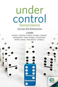 Under Control: Governance Across The Enterprise: Unifying And Simplifying Governance Across The Enterprise