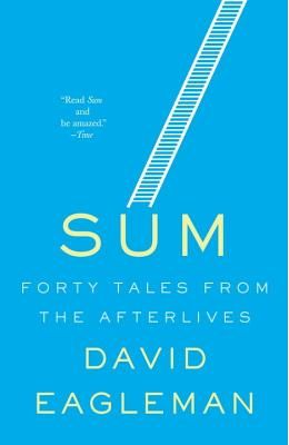 Sum : Forty Tales From The Afte Lives