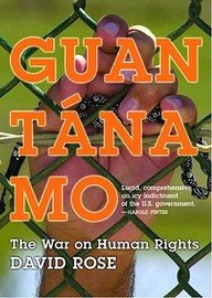 Guantanamo: The War On Human Rights