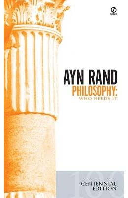 Philosophy Who Needs It