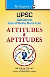 Attitudes & Aptitudes: Upsc Civil Services General Studies Mains Exam: Code R-1614