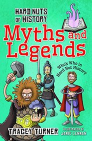 Hard Nuts Of History : Myths And Legends