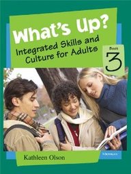 What's Up: Integrated Skills And Culture For Adults