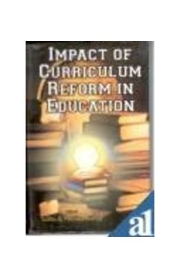 Impact Of Curriculum Reform In Education