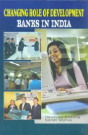 Changing Role Of Development Banks In India