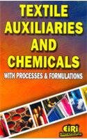 Textile Auxiliaries And Chemicals With Processes & Formulations