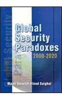 Global Security Paradoxes 2000-2002