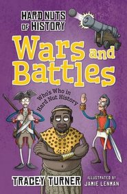 Hard Nuts Of History : Wars And Battles