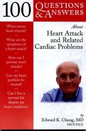 100 Questions & Answers About Heart Attack & Related Cardiac Problems