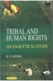 Tribal & Human Rights : An Analytical Study