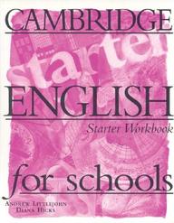 Cambridge English For Schools Starter