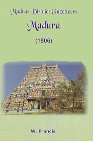 Madras District Gazetteers Madura (1906)