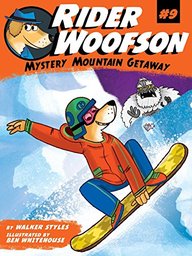 Mystery Mountain Getaway (Rider Woofson)
