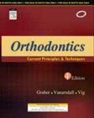 Current Principles and Techniques Orthodontics