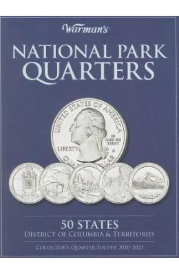 National Park Quarters : 50 States District Of Columbia & Territories