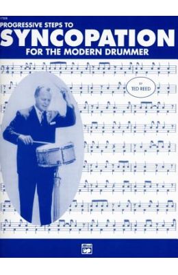 Progressive Steps to Syncopation for the Modern Drummer