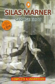 Silas Marner Complete & Unabridged: Cbse