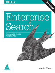 Enterprise Search: 2nd Edition