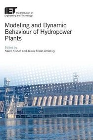 Modeling and Dynamic Behaviour of Hydropower Plants (Energy Engineering)