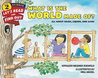 What Is The World Made Of?
