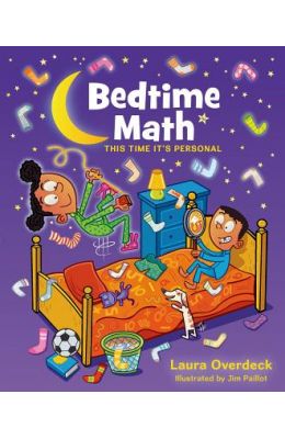 Bedtime Math 2: This Time It's Personal
