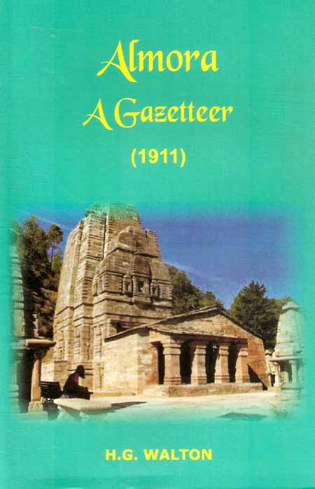Almora A Gazetteer (1911)