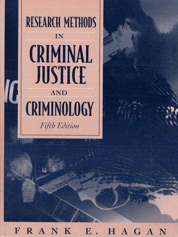 Research Methods in Criminal Justice and Criminology (5th Edition)
